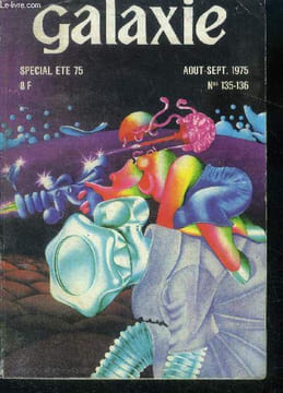 Galaxie N°135-136 , aout septembre 1975- a la veille de la revolution par ursula leguin, terminusville par robert sheckley, les primitifs par frank ...