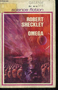 Galaxie bis N°55 - Omega par robert sheckley - tome paa-pyx par fred saberhagen - fin du voyage par j.t. mcintosh
