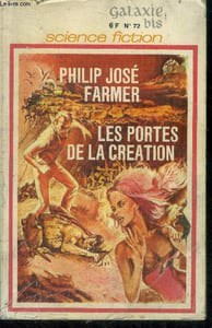 Galaxie bis N°72- les portes de la creation par philip jose farmer- pour sauver san francisco par alfred coppel- les sables mouvants dores par j.r. klugh