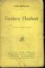 Gustave Flaubert - avec des fragments inedits- nouvelle edition revue et corrigee. Bertrand louis