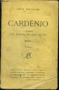 Cardenio - L'homme au ruban couleurs de feu - roman - 23eme edition