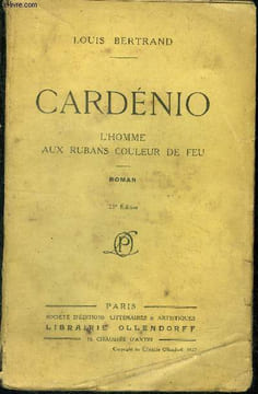 Cardenio - L'homme au ruban couleurs de feu - roman - 23eme edition. Bertrand louis