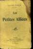 Les petites alliees. Farrere claude