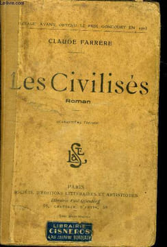 Les civilises - roman -40eme edition. Farrere claude