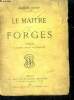Le maitre de forges - piece en 4 actes et 5 tableaux. Ohnet georges