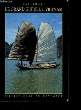 Le Grand Guide du Vietnam - Bibliothèque du Voyageur + 2 cartes postales.. Collectif