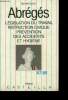 Abrégés - legislation du travail, instruction civique, prevention des accidents et hygiene - notions elementaires - 87/88 - 17eme edition, juin 1987. ...