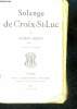Solange de Croix-Saint-Luc - 7eme edition. DELPIT Albert