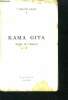 Kama gita - regles de l'amour - le chant de l'amour et son traite par vatsyayana. Roland Gagey, vatsyayana