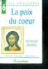 La paix du coeur - les petits traites spiriruels - 6, vie consacree. Ducruet bernard (pere)