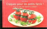 Craquez pour les petits farcis ! crus ou cuits, de l'aperitif au dessert. Menut Sophie