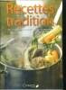 Recettes tradition - 30 recettes simples et gourmandes. Collectif