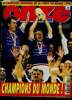 Onze - juillet 1998 - N°114- champions du monde ! la fabuleuse aventure de la coupe du monde 1998 - tops et flops : ferveur populaire, arbitrage ...