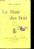 La Muse des bois - roman - 3eme edition. RAMEAU Jean