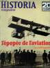 Historia magazine N°103 - 6novembre 1969- l'epopee de l'aviation, les sufragettes : les femmes a l'assaut du nouveau siecle, france russie: ...