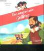 Une aventure avec gulliver. Pancol Katherine, lespeli