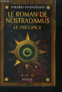 Le roman de nostradamus, tome 3 : Le Précipice