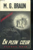 En plein coeur - collection espionnage N&deg;628. Braun m. g.