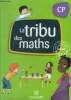 La tribu des maths - cp - conforme aux programmes 2008. Bayon isabel & brissaud pascal