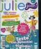 Julie joue ! N°11 - vive les filles ! teste ton potentiel ecologie ! , de la maison bio au recylage des dechets- les stars et l'eocitoyennete- le ...