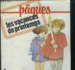 Paques - les vacances de printemps. COLLECTIF