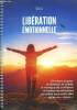 "Liberation emotionelle - eliminez la peur, la tristesse, la colere, le manque de confiance et toutes vos emotions parasites pour enfin dire adieu au ...