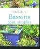 Bassins tout simples - collection les petits truffaut. Asseray Philippe