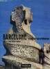 Barcelone : la ville et son architecture. Montaner josep maria