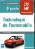 Technologie de l'automobile - 2e année CAP MV maintenance des vehicules - les cahiers industriels. Pelourdeau Philippe
