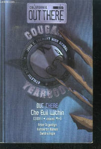 California out there - Tome 1 : the evil within, issues 1-6