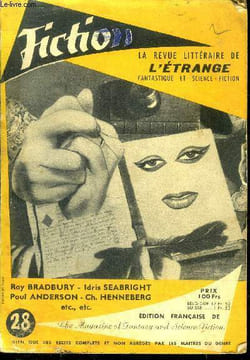 Fiction N°28 - La patrouille du temps par poul anderson, morts en haute fidelite par charles beaumont, le dieu a soif par idris seabright, le desert ...