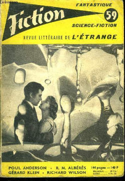 Fiction N°59 - l'autre planete par alberes, rencontre par carol emshwiller, les bouilleurs du cru par ruth goldsmith, le monstre par gerard klein, les ...