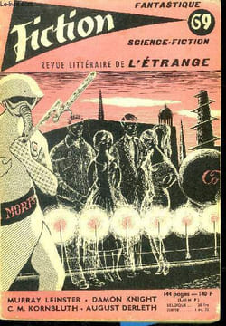 Fiction N°69 - des fleurs pour algernon par daniel keyes, fin de non concevoir par kornbluth, envoie tes cavaliers par jean claude passegand, la ...