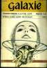 Galaxie N°82 - mars 1971 - Sculpture lente par theodore sturgeon -Marée neutronique par arthur clarke - du trefonds de l'espace par neal barrett jr - ...