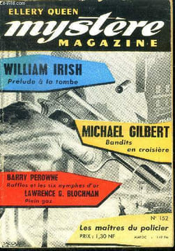 Mystere magazine n°152 - septembre 1960 - bandits en croisiere par michael gilbert, plein gaz par lawrence blochman, ole torero par raymond blanc, ...