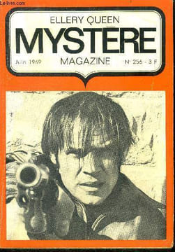 Mystere Magazine N°256 - juin 1969 - la seconde pancarte dans le carre de melons par wiliam brittain, strip tease par stuart palmer, sa derniere ...