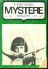 Mystere Magazine N°245 - juin 1968 - Section des crimes futurs- Bon pour la retraite- La femme qui lisait Rex Stout- Le mystérieux Mister Zorn- La ...