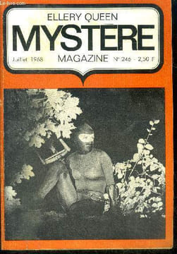 Mystere Magazine N°246 - juillet 1968 - Le temps est une illusion- protection- L'affaire des irréguliers de Backer Street- Sac plastique et vieille ...
