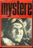 Mystere magazine N°269 - juillet 1970 - Adieu Francie- Drôle de régime- La chasse au dollar ( fin )- L'appat- Comme un oiseau prêt à s'envoler- Des ...