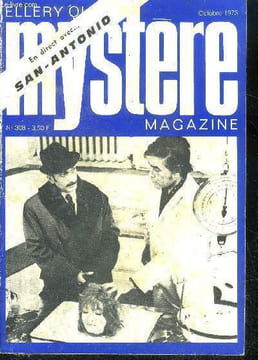 "Mystere magazine N°308- octobre 1973- Une cuillère de bébé- L'oeuf de Pâques- Rien que la vérité- Ne t""inquiètes pas, Johnny !- Le photographe et ...