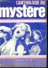 L'anthologie du mystere N°245 bis, special 11 - 1968 - poissons rouges par raymond chandler, bon debarraspar dashiell hammett, uine mort difficile par ...