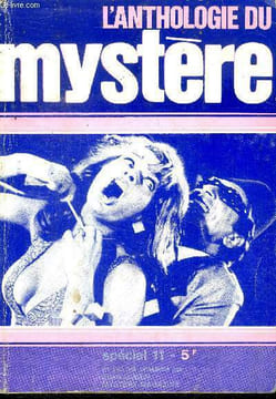L'anthologie du mystere N°245 bis- special 11- 1968- Poissons rouges- Bon débarras- Une mort difficile- Jaloux de sa marionnette- Perte sèche pour les ...