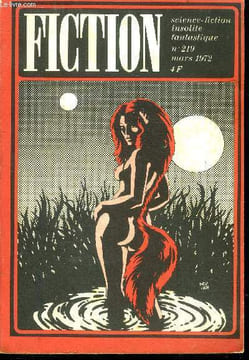Fiction N°219 - mars 1972 - douce helene par charles runyon, tu ne tueras point par samuel delany et james sallis, le dernier robot par pierre ...