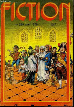 Fiction N°289 - avril 1978 - attrapez ce martien! par damon knight, dernier zeppelin pour cet univers par fritz leiber, l'homme au pied du mur par ...