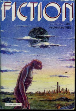 Fiction N°343 - septembre 1983 - le pouvoir de deazie par richard cowper, korpa premiere par raymond milesi, l'atrocite de la ligne 33 par michael ...