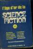 Fiction special 21 - N°230 bis - l'age d'or de la science fiction - 4eme serie- 10 grands recits passionnants : l'homme probable par alfred bester, au ...