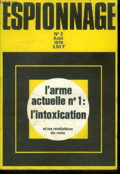 Espionnage N°2 - aout 1970 - l'intoxication arme principale de la guerre subversive par pierre nord, roulette russe par victor alexandrov, l'affaire ...