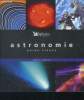 L'astronomie - Guide visuel. Garlick Mark A.