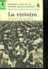 La victoire du debarquement a hiroshima - l'histoire vecue de la seconde guerre mondiale N&deg;4. Rothberg abraham, larotonda anthony, anrys henry..