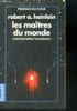 Les maitres du monde (marionnettes humaines) - collection presence du futur N&deg;159. Heinlein Robert A.